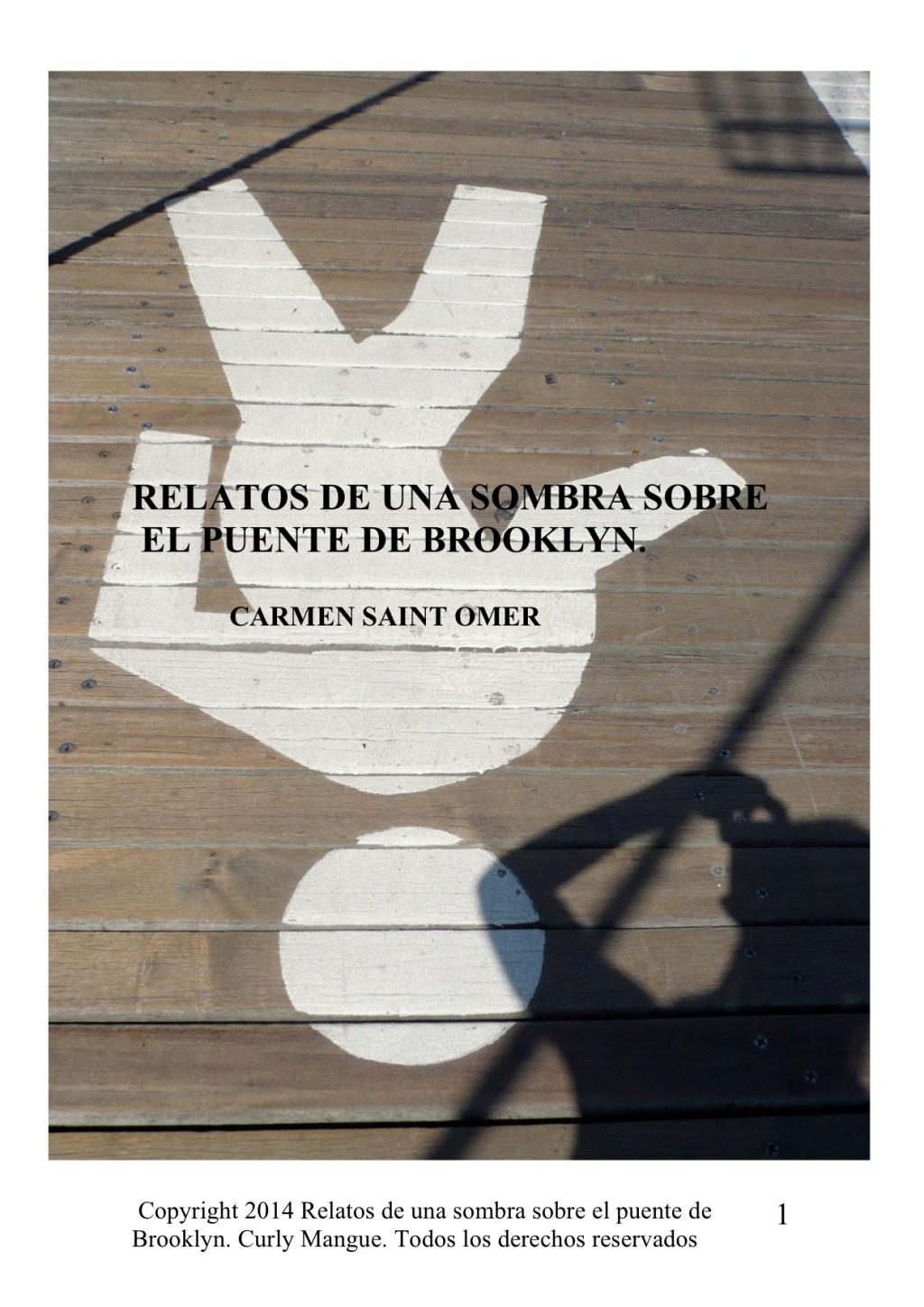 Os deseo feliz año nuevo con este ebook GRATUITO: Relatos de una sombra sobre el puente de&nbsp;Brooklyn