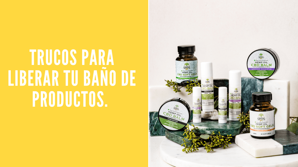 TRUCOS PARA LIBERAR TU BAÑO DE PRODUCTOS. 